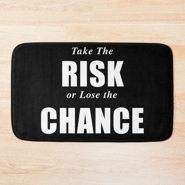 Item preview, Take The Risk designed and sold by Brad Chambers.