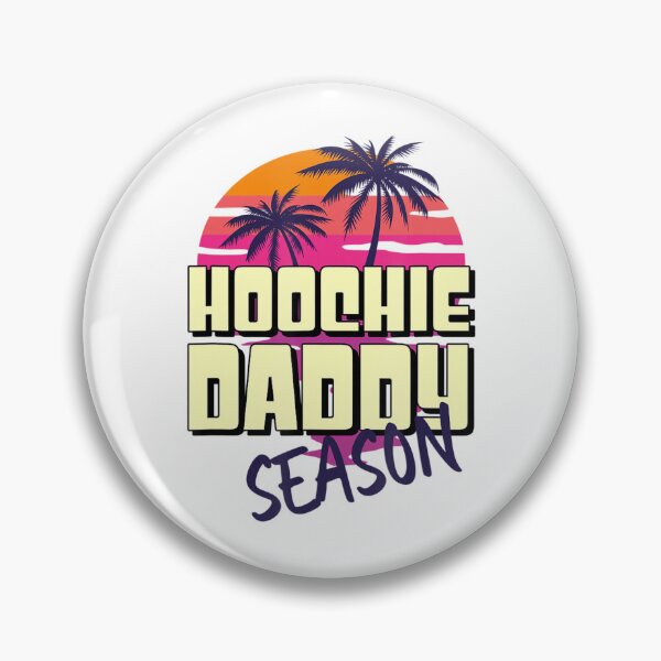 Artikelvorschau, Hoochie Daddy Saison entworfen und verkauft von dickvusqr.