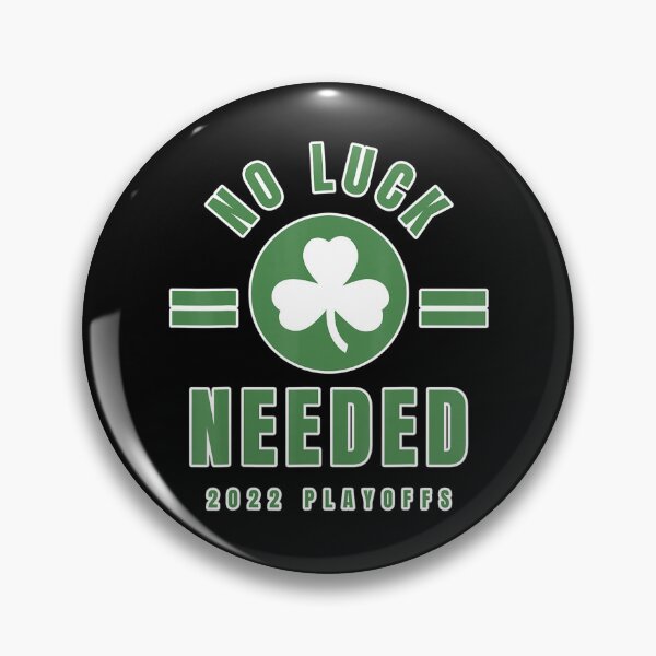 Item preview, Boston Playoffs 2022 - No Luck Needed  designed and sold by dickvusqr.