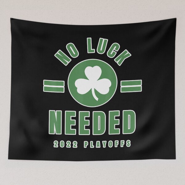 Item preview, Boston Playoffs 2022 - No Luck Needed  designed and sold by dickvusqr.