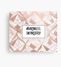 Nevertheless she persisted - rose gold marble geo Metal Print
