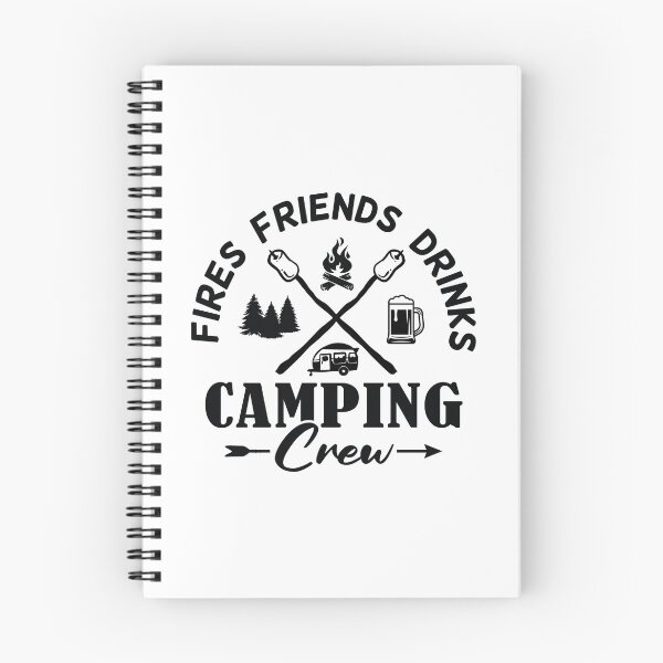 Item preview, Camping Crew Fires Friends Drinks designed and sold by ARY9.