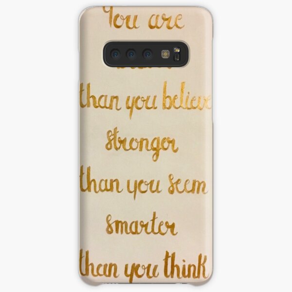 You Are Braver Than You Believe Samsung Galaxy Snap Case