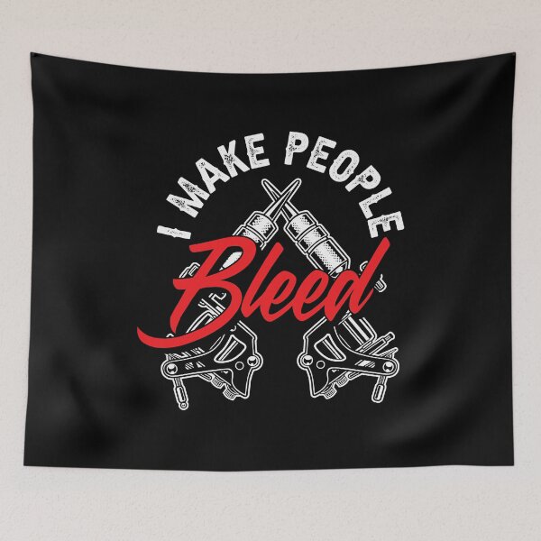 Item preview, I Make People Bleed Funny Tattoo Artist Tattooist designed and sold by GardNewerd.