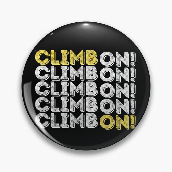 Item preview, CLIMB ON! Rock Climbing Bouldering designed and sold by nedrae.