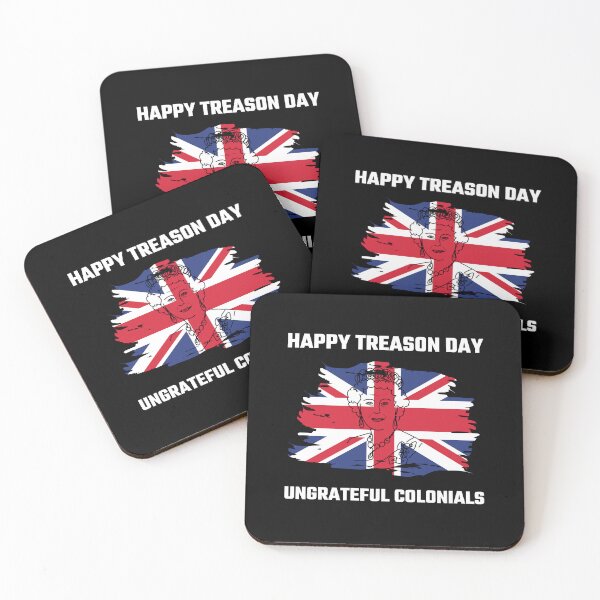 Item preview, 4th of July British Flag Happy Treason Day Ungrateful Colonials  designed and sold by JoshBulky.