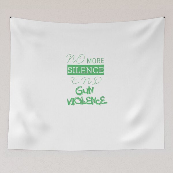 Item preview, no more silence end gun violence designed and sold by Karam Barakat.
