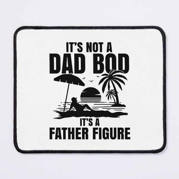 Item preview, It's not a dad bod with beach scene designed and sold by ARY9.