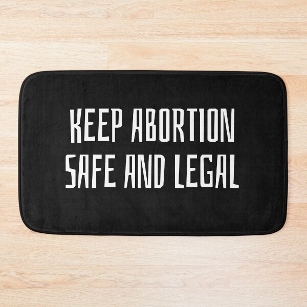 Item preview, Funny Sarcastic Keep Abortion Safe and Legal Typography  designed and sold by garniturex.