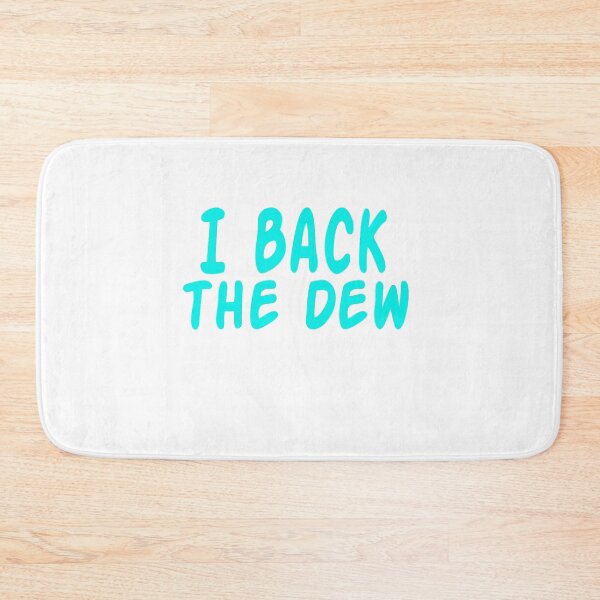 Item preview, I back the dew designed and sold by Cute Shark.