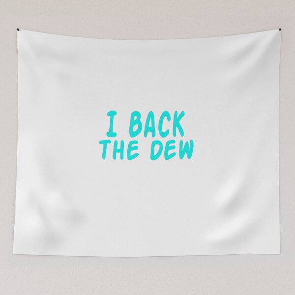 Item preview, I back the dew designed and sold by Cute Shark.