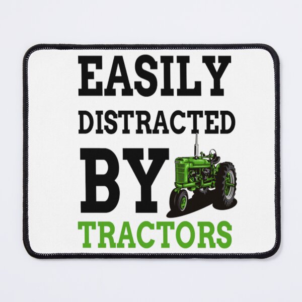 Item preview, easily distracted by tractors, designed and sold by truewear1.