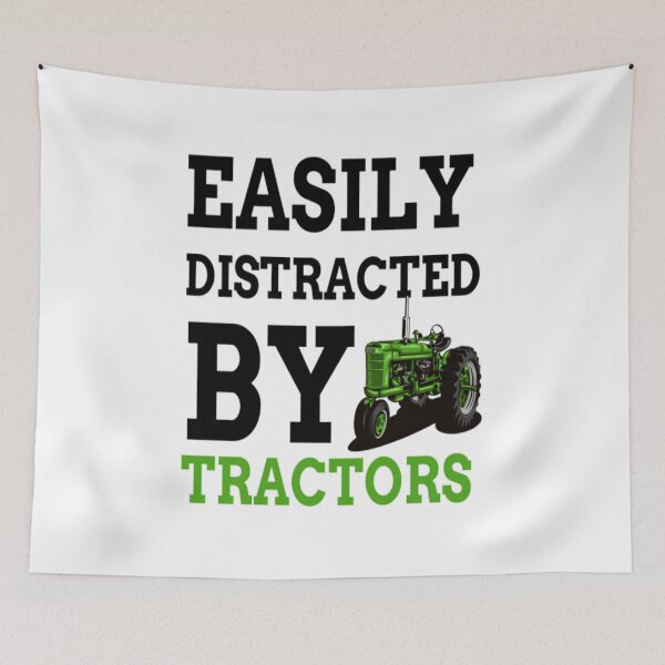 Item preview, easily distracted by tractors, designed and sold by truewear1.