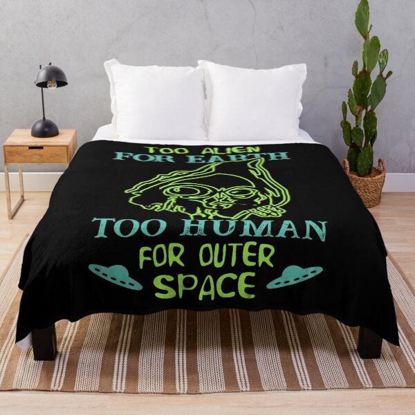 Item preview, Too Alien for Earth Too Human for Outer Space UFO designed and sold by Shirt-Designs.