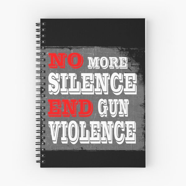 Item preview,  no more silence end gun violence designed and sold by Karam Barakat.