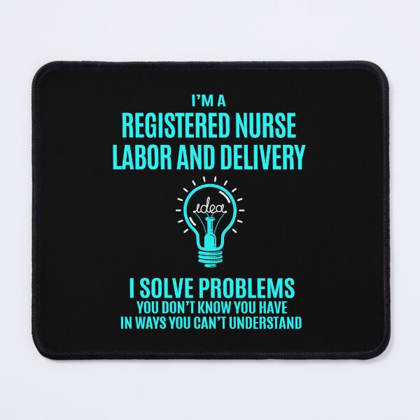Item preview, Registered Nurse Labor And Delivery T Shirt - I Solve Problems Gift Item Tee designed and sold by watkinsmat.