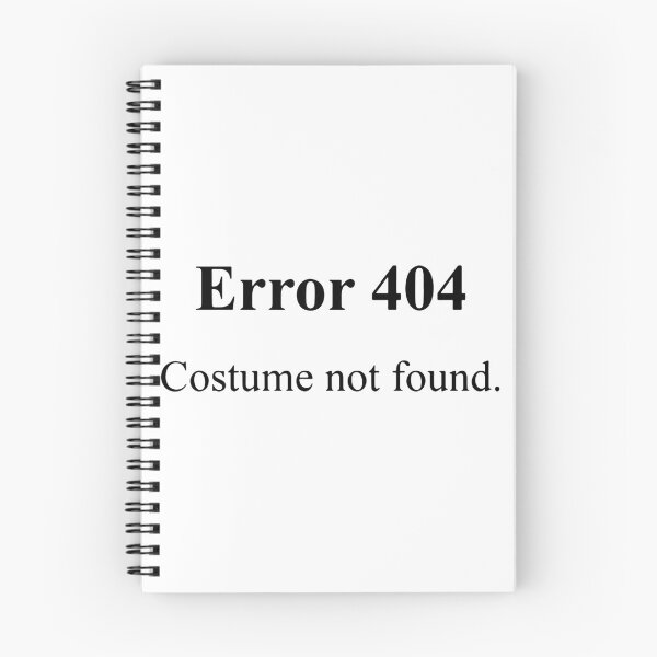 Item preview, Error 404 Costume Not Found designed and sold by MakeItTrend.