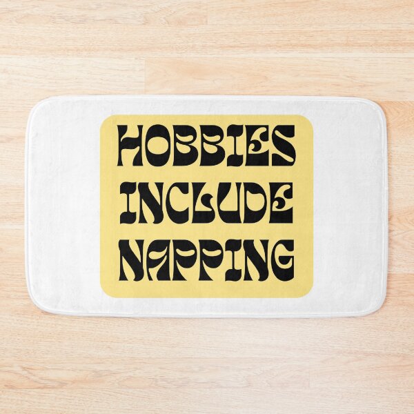 Item preview, Hobbies include napping designed and sold by wordsup.