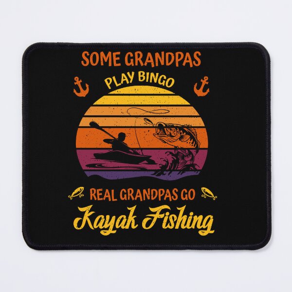 Item preview, Kayak Fishing - Some Grandpas play Bingo designed and sold by Shirt-Designs.