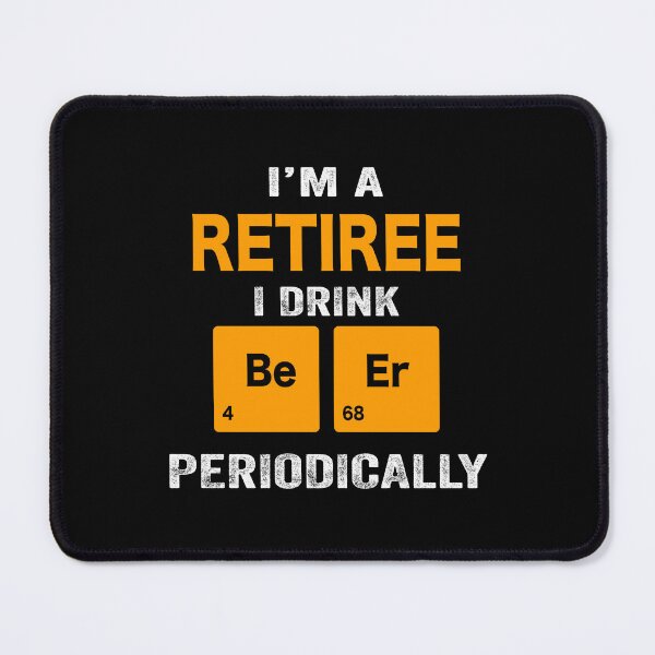 Item preview, Beer Drinker Gift, Funny retiree Shirt, retiree Gift, retiree fathers day christmas gift Shirt, Beer Drinker Drink Beer Periodically designed and sold by xlnv.