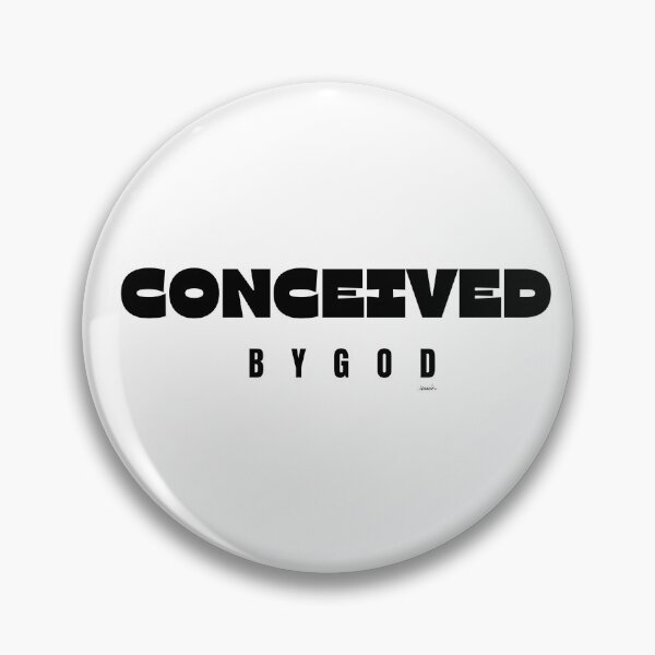 Item preview, CONCEIVED BY GOD designed and sold by GODLOVES by Isaiah .