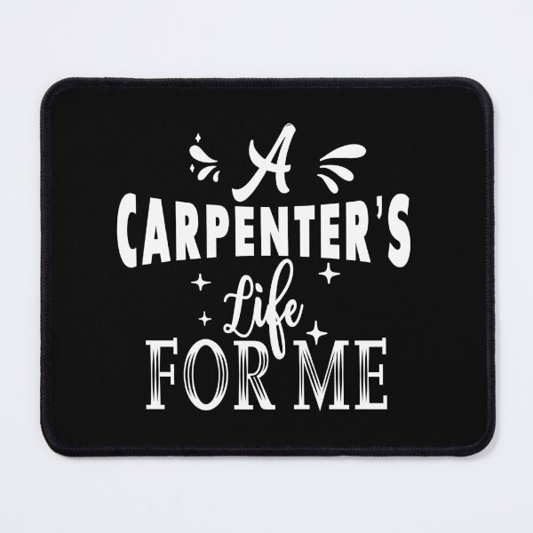 Item preview, A carpenter's life for me designed and sold by TheFoolsGallery.