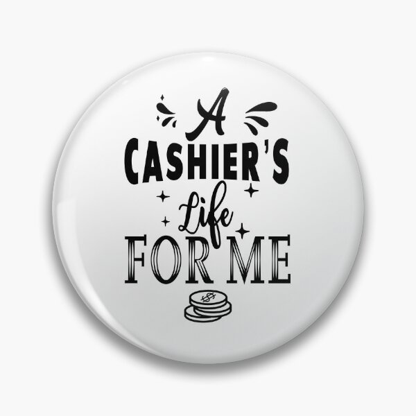 Item preview, A cashier's life for me designed and sold by TheFoolsGallery.