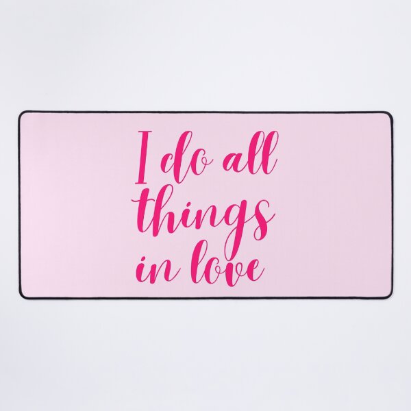 Item preview, I do all things in love - positive affirmation designed and sold by PausePapote.