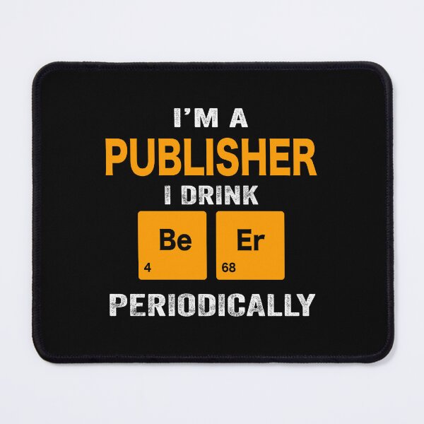 Item preview, Beer Drinker Gift, Funny publisher Shirt, publisher Gift, publisher fathers day christmas gift Shirt, Beer Drinker Drink Beer Periodically designed and sold by xlnv.