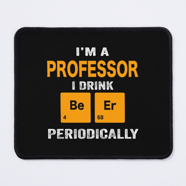 Item preview, Beer Drinker Gift, Funny professor Shirt, professor Gift, professor fathers day christmas gift Shirt, Beer Drinker Drink Beer Periodically designed and sold by xlnv.