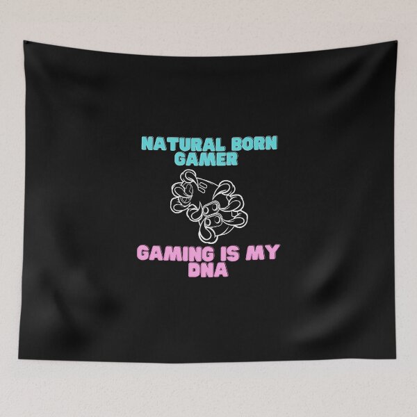 Item preview, NATURAL BORN GAMER GAMING IS MY DNA designed and sold by yassminishop.