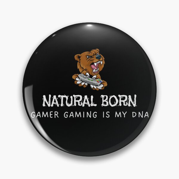 Item preview, NATURAL BORN GAMER GAMING IS MY DNA designed and sold by yassminishop.