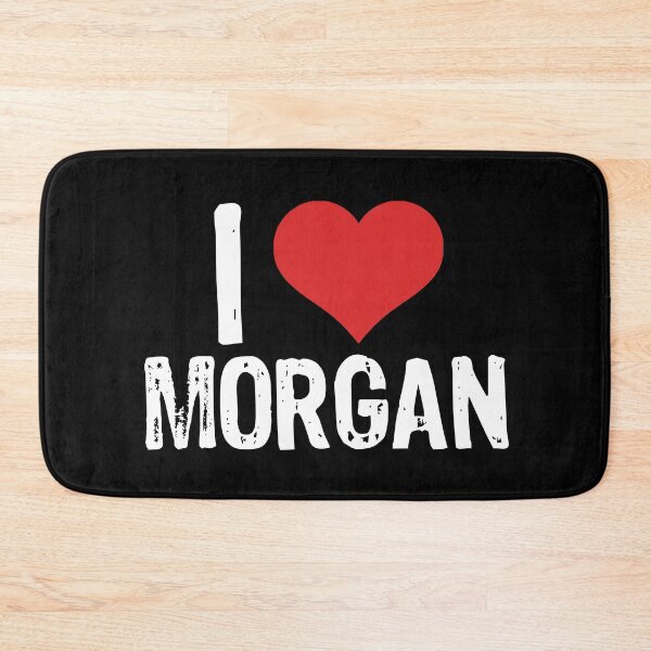 Item preview, I Love Morgan designed and sold by The "I Love Everything" Shop.