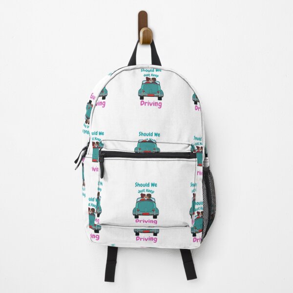 Item preview, Should We Just Keep Driving designed and sold by OurShop00.