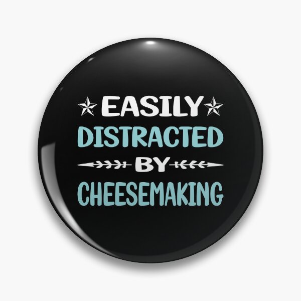 Item preview, Funny Easily Distracted Cheesemaking Cheesemaker Cheese Making designed and sold by robinnacallanyi.