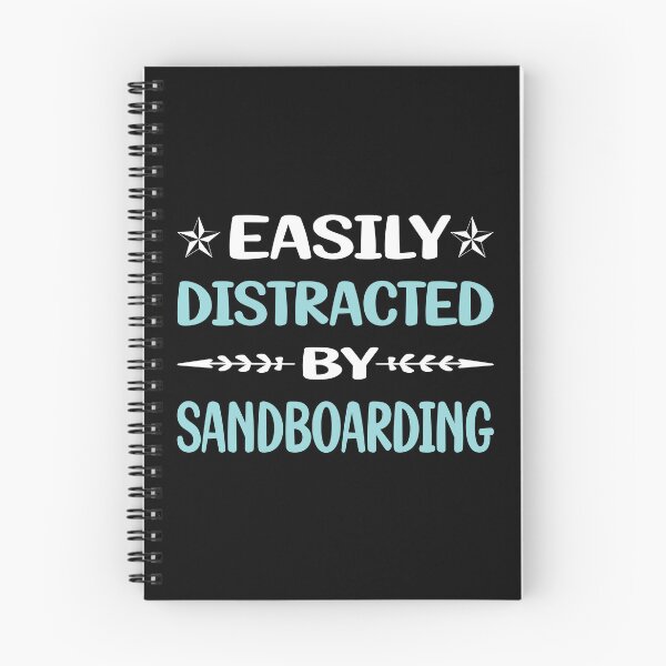 Item preview, Funny Easily Distracted Sandboarding Sandboard Sandboarder Sand Dune Surfing Boarding designed and sold by robinnacallanyi.