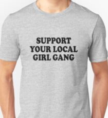 Camiseta unisex apoya a tu pandilla local