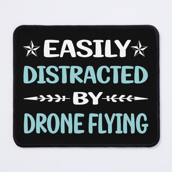 Item preview, Funny Easily Distracted Drone Flying designed and sold by robinnacallanyi.
