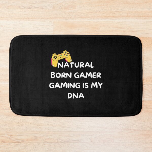 Item preview,   NATURAL BORN GAMER GAMING IS MY DNA designed and sold by yassminishop.