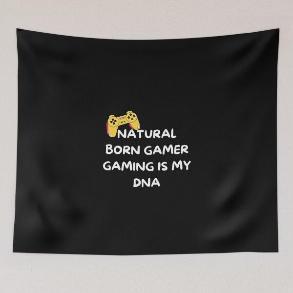 Item preview,   NATURAL BORN GAMER GAMING IS MY DNA designed and sold by yassminishop.