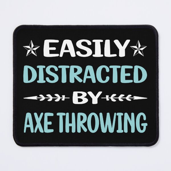 Item preview, Funny Easily Distracted Axe Throwing designed and sold by robinnacallanyi.