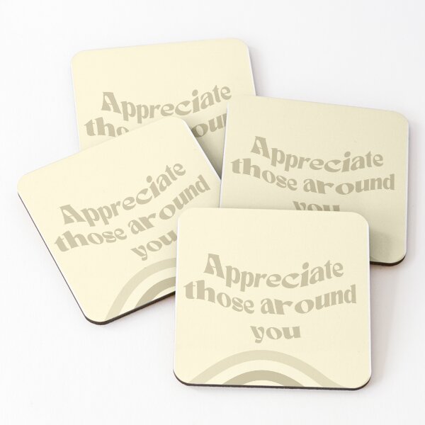 Item preview, Appreciate Those Around You Print designed and sold by rjprintsus.