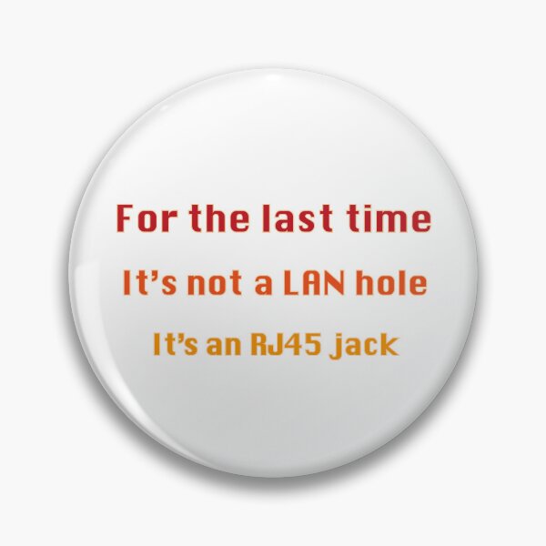 Item preview,  Funny Computing design LAN hole RJ45 designed and sold by Incognito Design.