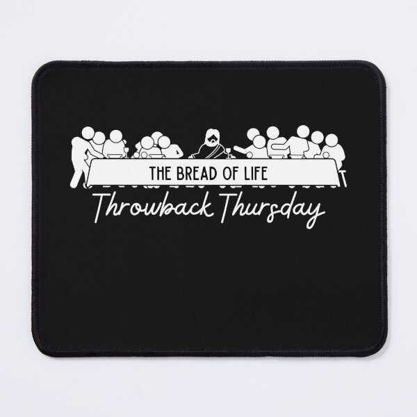 Item preview, Throwback Thursday The Bread Of Life designed and sold by RedSparkle.