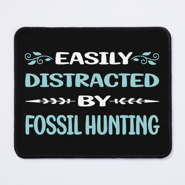 Item preview, Funny Easily Distracted Fossil Hunting Paleontology Paleontologist designed and sold by sobonncbskyx.