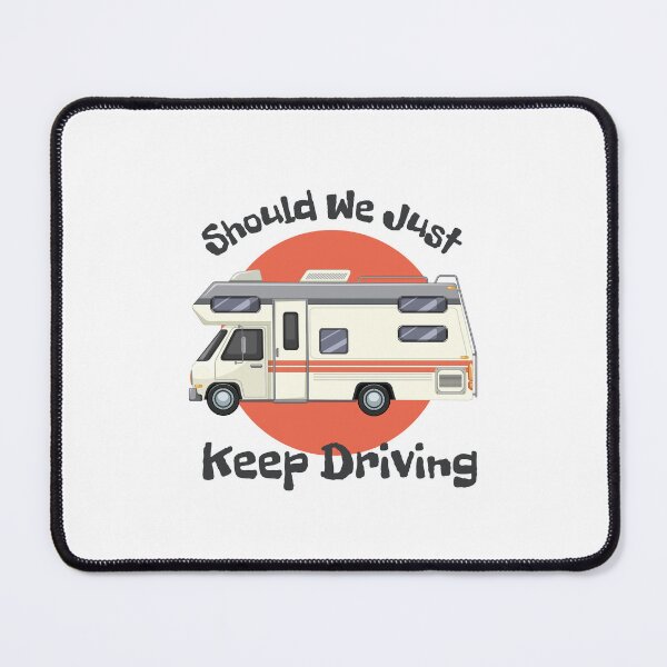 Item preview, Should We Just Keep Driving \ designed and sold by OurShop00.