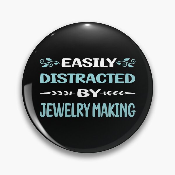 Item preview, Funny Easily Distracted Jewelry Jewellery Making Jeweler designed and sold by sobonncbskyx.
