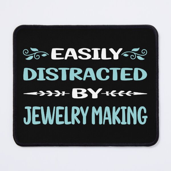 Item preview, Funny Easily Distracted Jewelry Jewellery Making Jeweler designed and sold by sobonncbskyx.