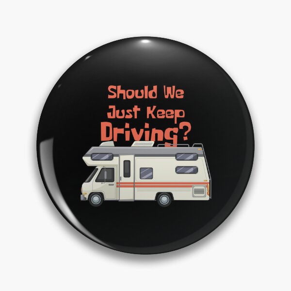 Item preview, Should We Just Keep Driving designed and sold by OurShop00.