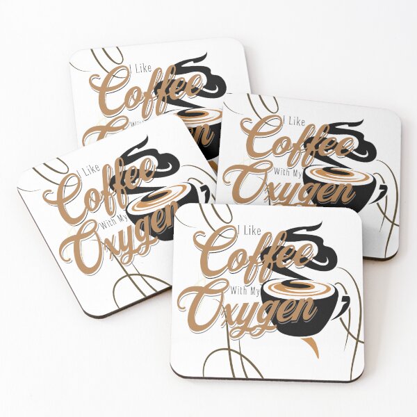 Item preview, I Like Coffee With My Oxygen designed and sold by Izza12.